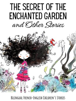 cover image of The Secret of the Enchanted Garden and Other Stories